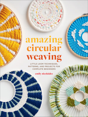 cover image of Amazing Circular Weaving